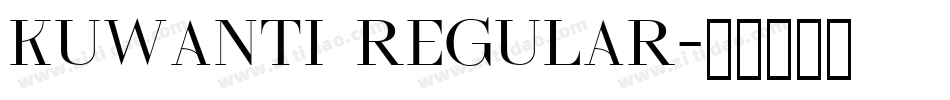 KUWANTI REGULAR字体转换